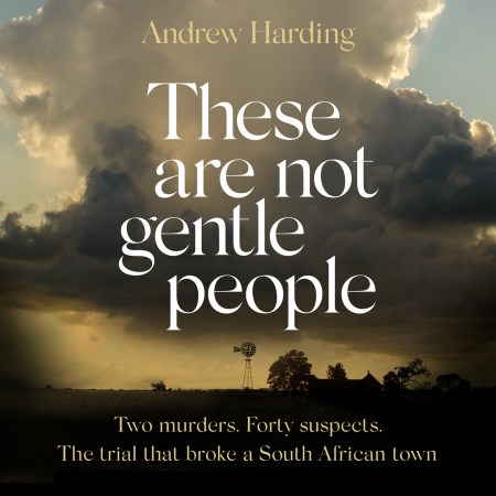 These Are Not Gentle People