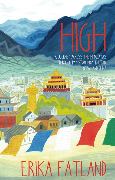 Erika Fatland: A Himalayan Journey